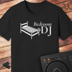 Bedroom DJ T-Shirt