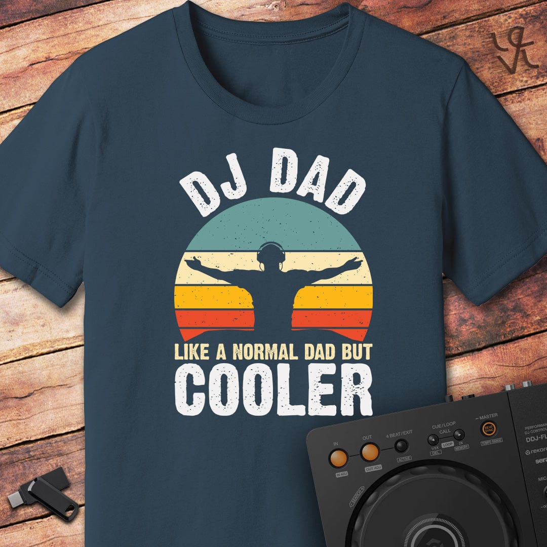 DJ Dad's are Cooler T-Shirt