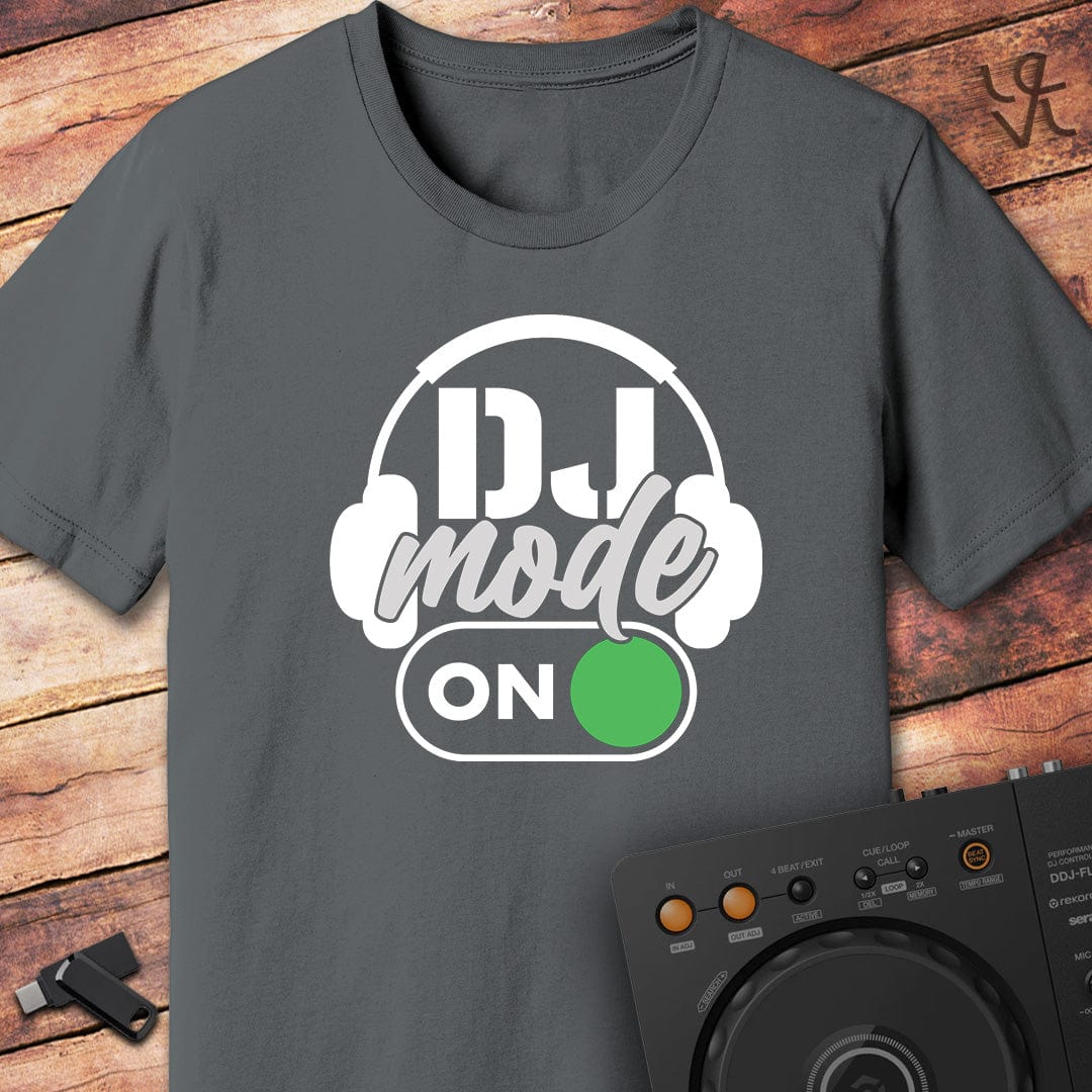 DJ Mode On T-Shirt