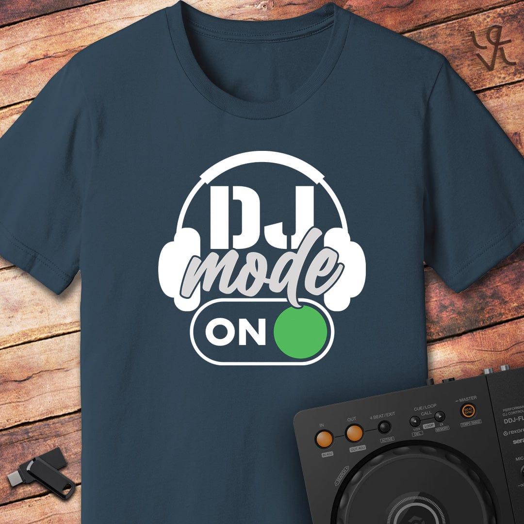 DJ Mode On T-Shirt