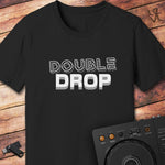 Double drop DJ T-Shirt