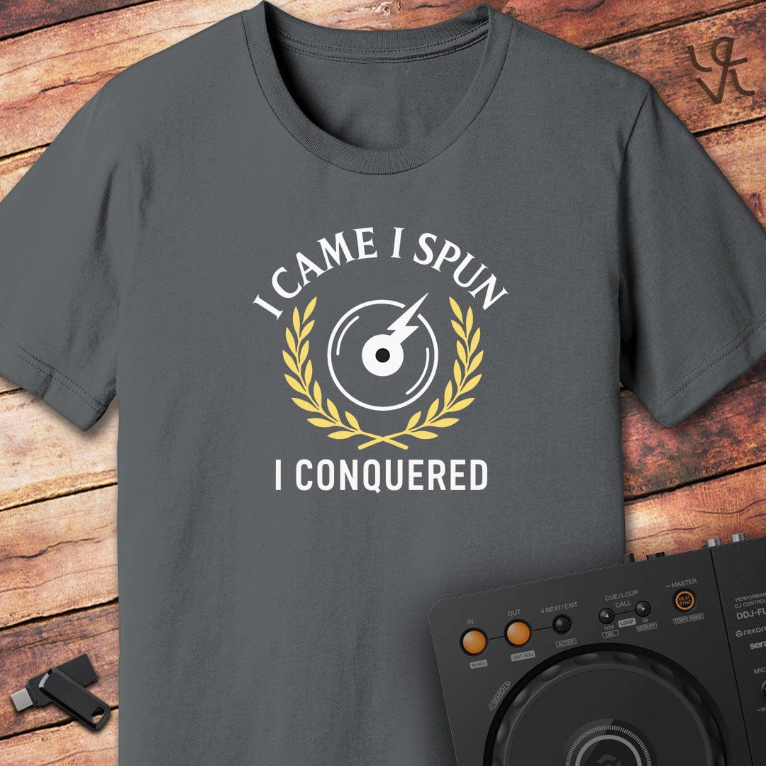 I came I spun DJ T-Shirt