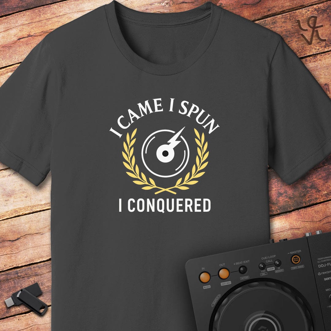 I came I spun DJ T-Shirt