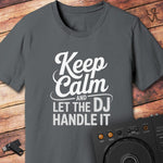 Keep calm DJ T-Shirt