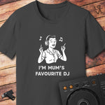 Mum's favourite DJ T-Shirt