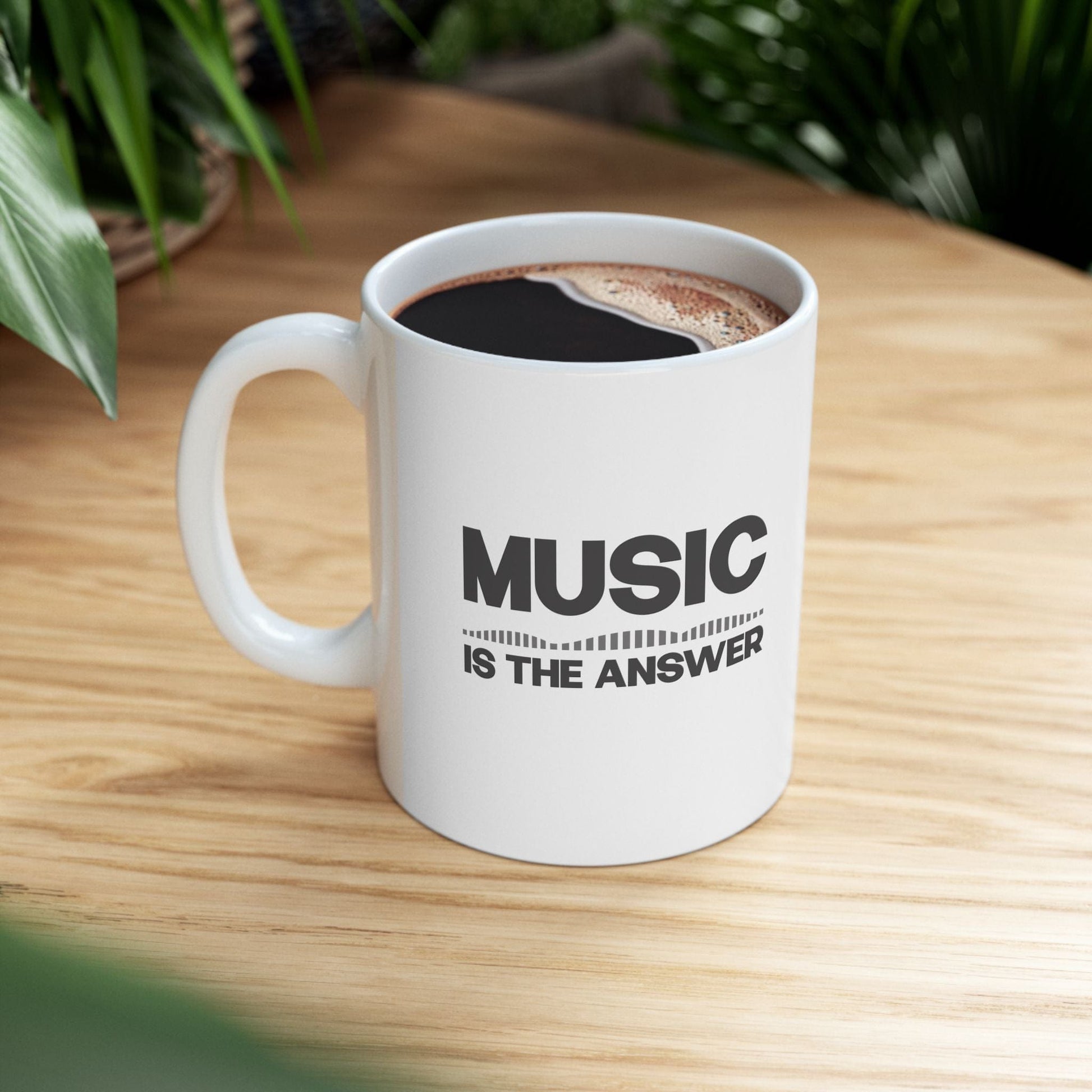Music is the answer - Ceramic Mug