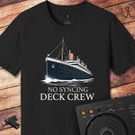 No syncing DJ T-Shirt