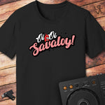 Oi Oi Savaloy! T-Shirt