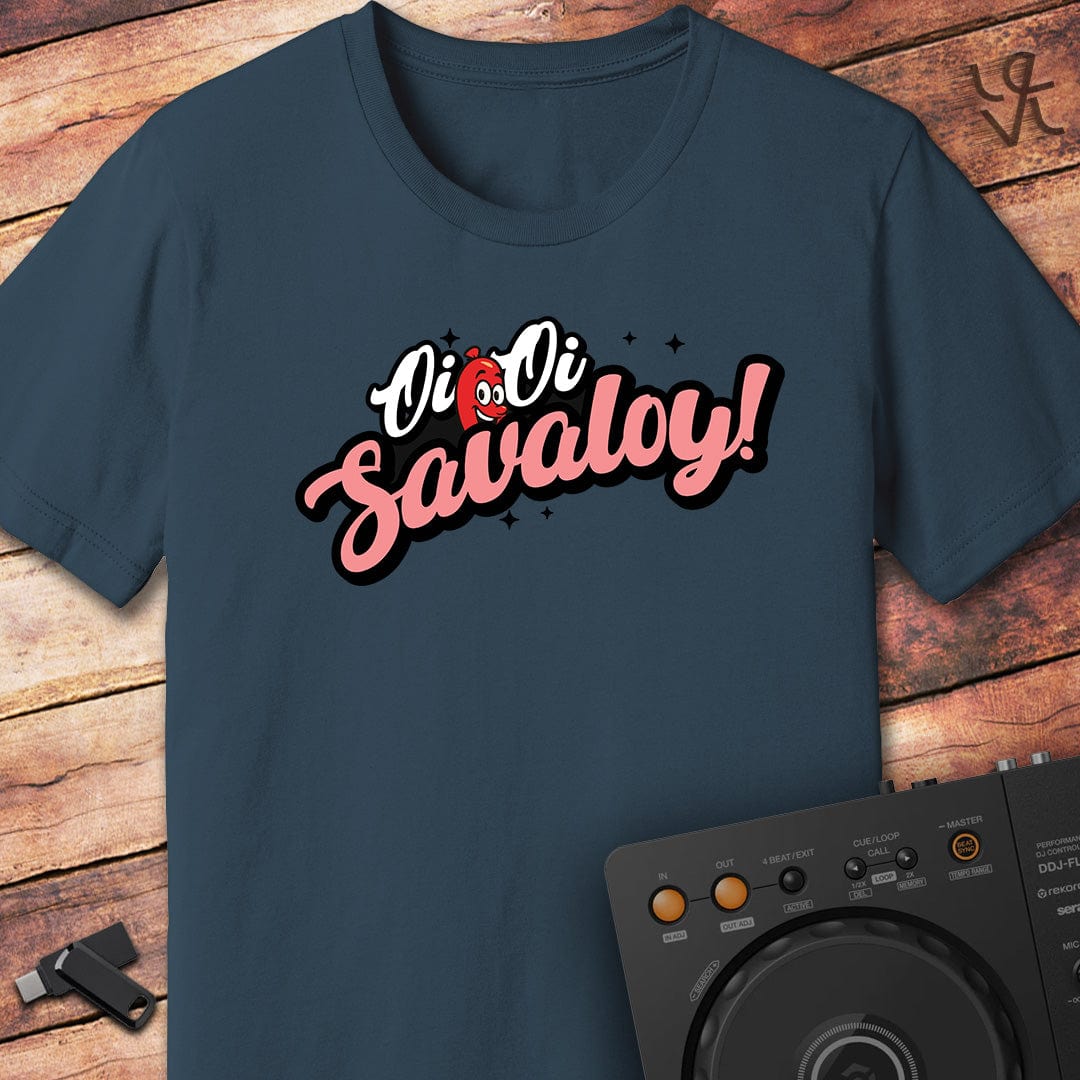 Oi Oi Savaloy! T-Shirt