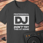 Professional DJ T-Shirt