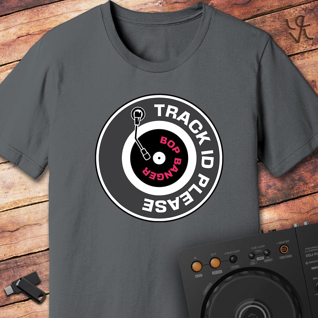 Track ID please DJ T-Shirt