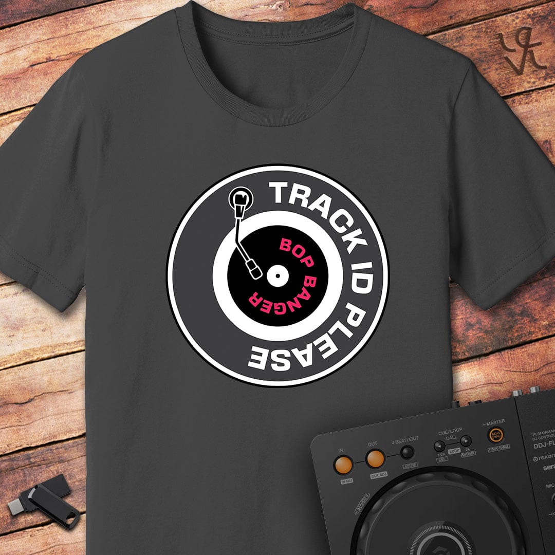 Track ID please DJ T-Shirt