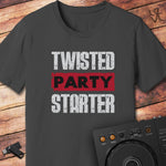 Twisted party starter DJ T-Shirt