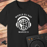 World DJ Day - March 9th T-Shirt