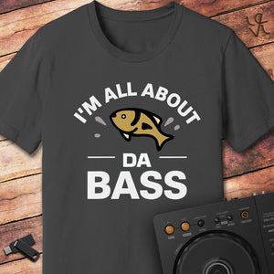 All about the bass DJ T-Shirt