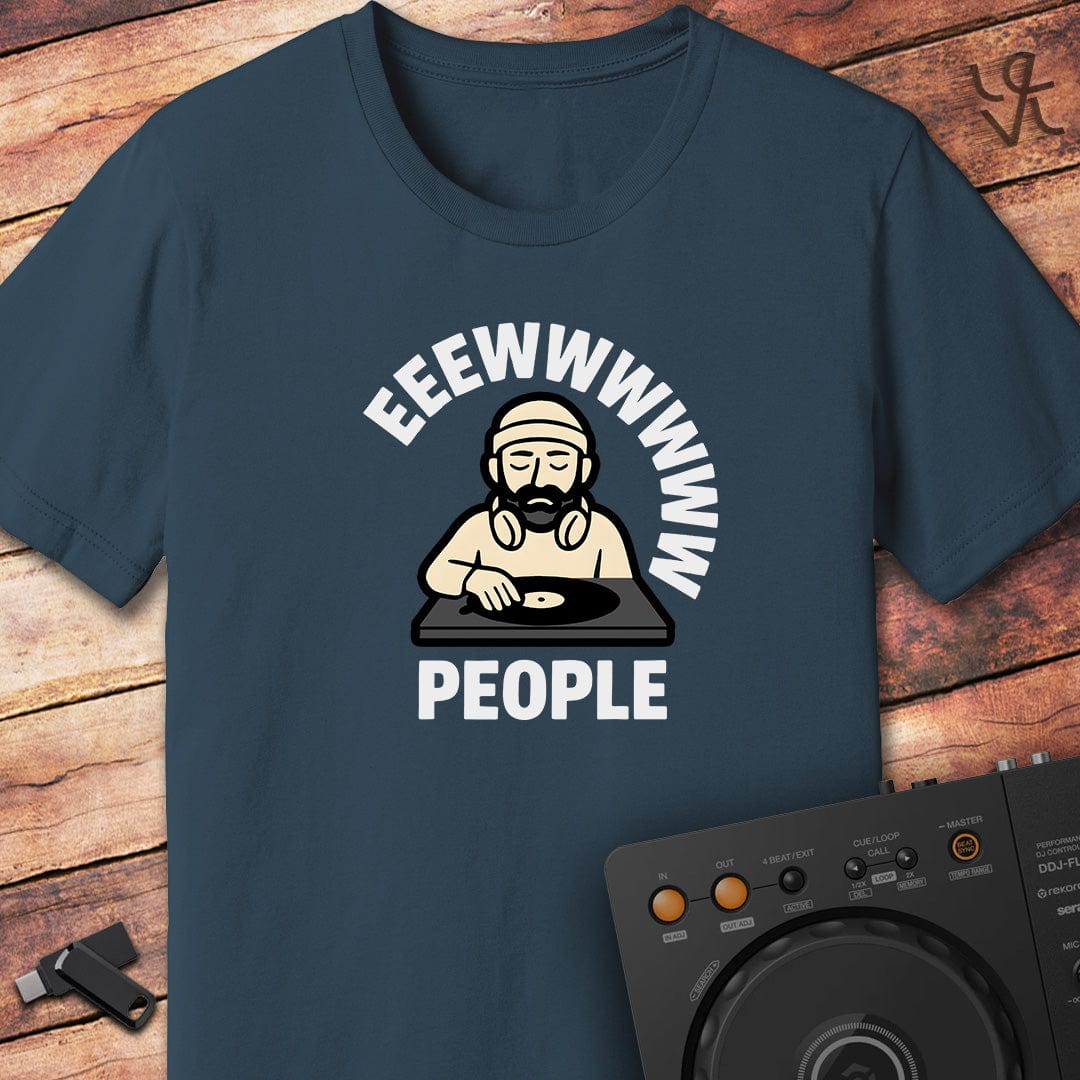 Eeewwwww people T-Shirt