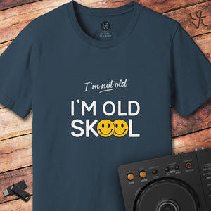 I'm Old Skool DJ T-Shirt