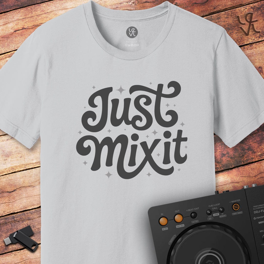 Just mix it DJ T-Shirt