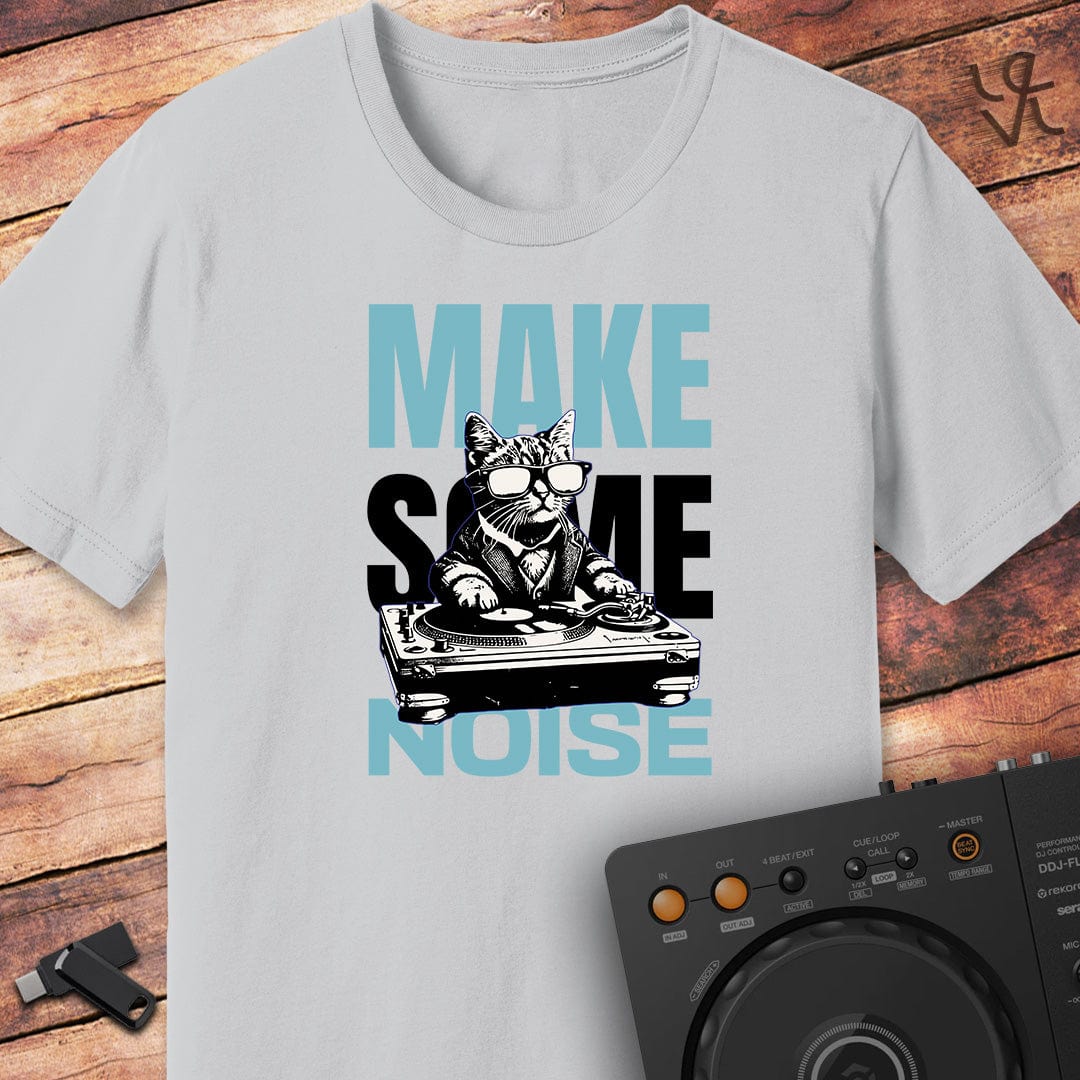 Make Some Noise T-Shirt