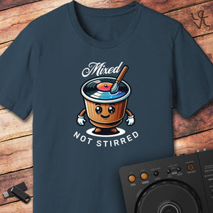 Mixed Not Stirred T-Shirt