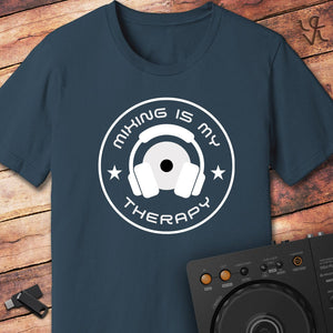 Mixing is my therapy DJ T-Shirt