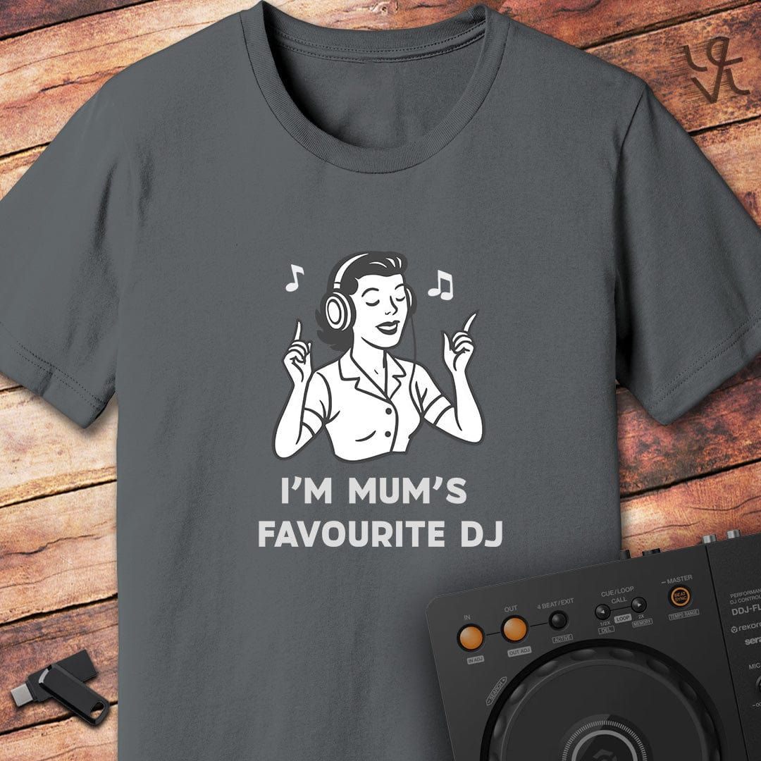 Mum's favourite DJ T-Shirt