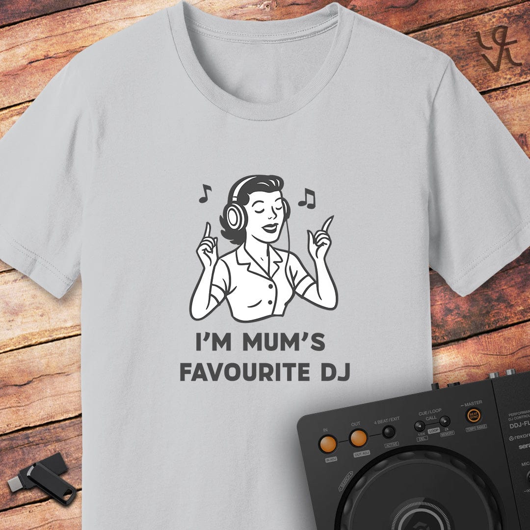 Mum's favourite DJ T-Shirt