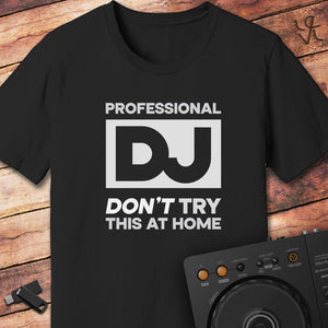 Professional DJ T-Shirt