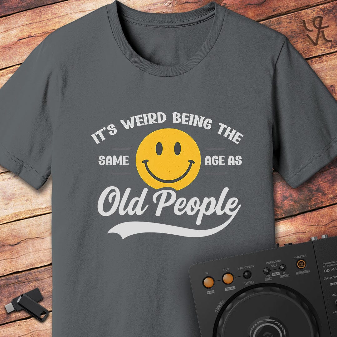 Same age as oldies DJ T-Shirt
