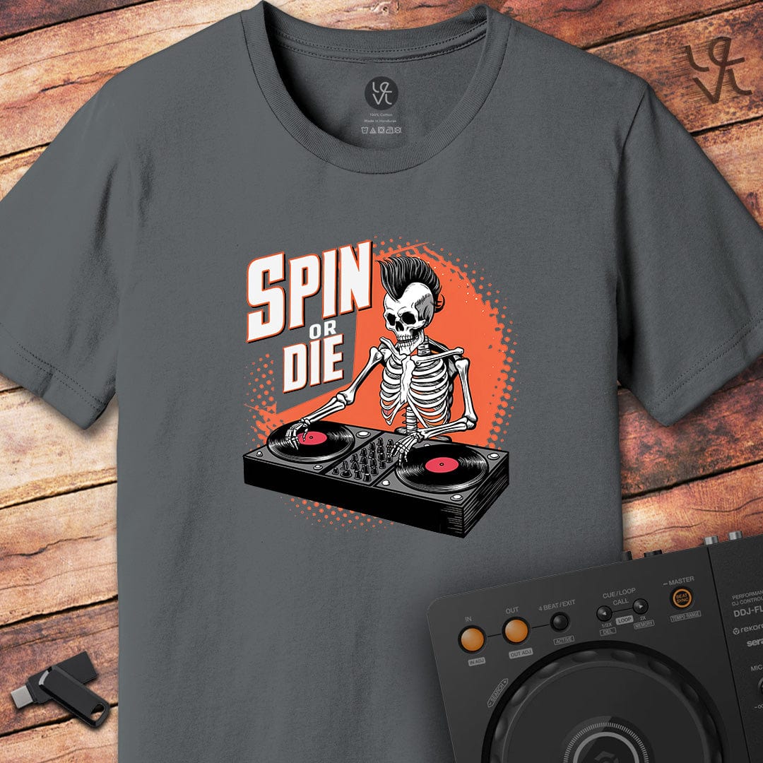 Spin or die DJ T-Shirt