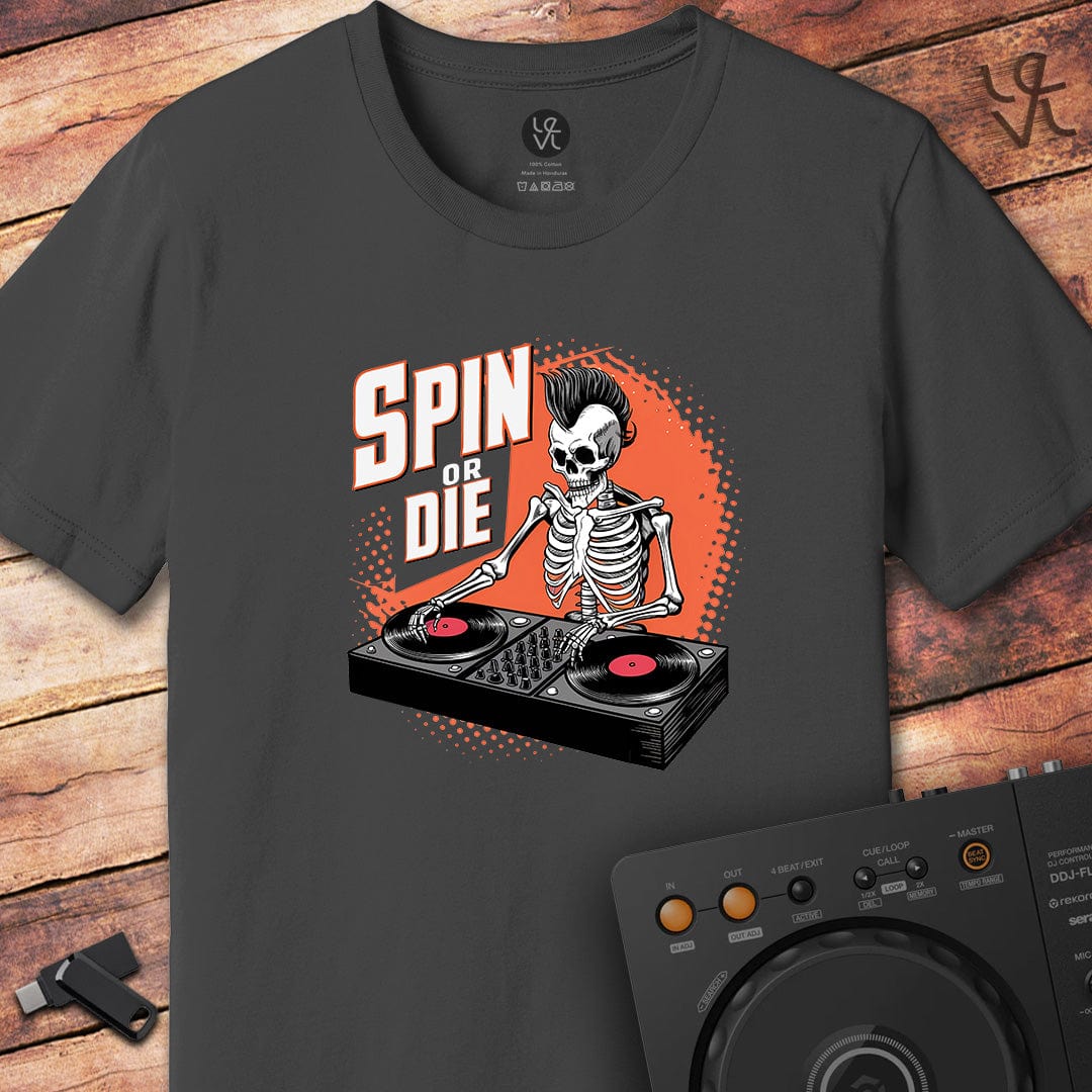 Spin or die DJ T-Shirt
