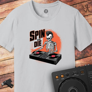 Spin or die DJ T-Shirt