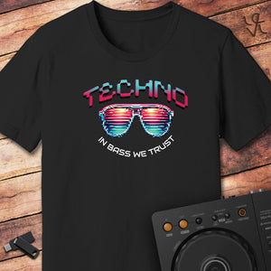 Techno - In Bass We Trust T-Shirt